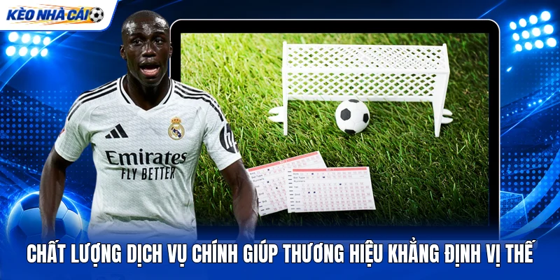 Chất lượng dịch vụ chính giúp thương hiệu khẳng định vị thế Chất lượng dịch vụ chính giúp thương hiệu khẳng định vị thế